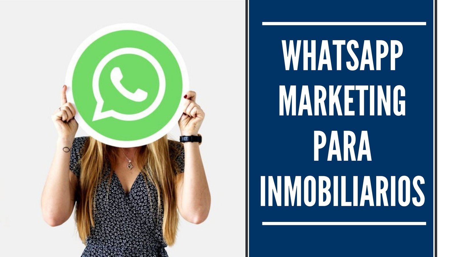Whatsapp Marketing para Inmobiliarios