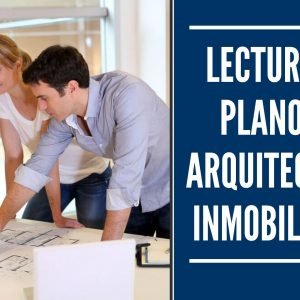 Lectura de Planos y Arquitectura para Inmobiliarios