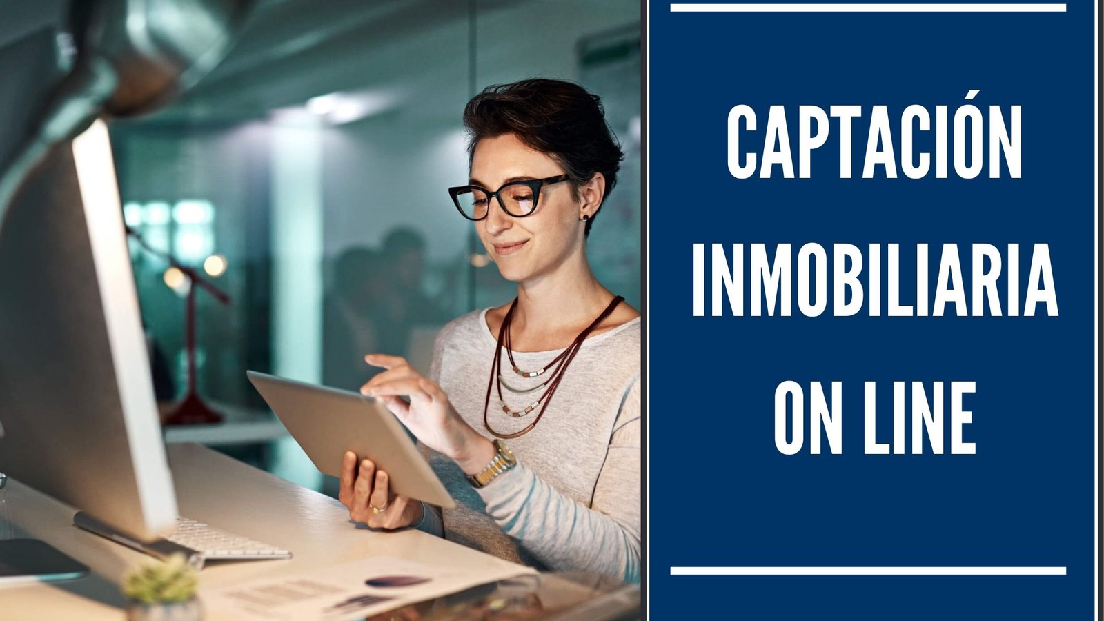 Curso de Captación Inmobiliaria Online
